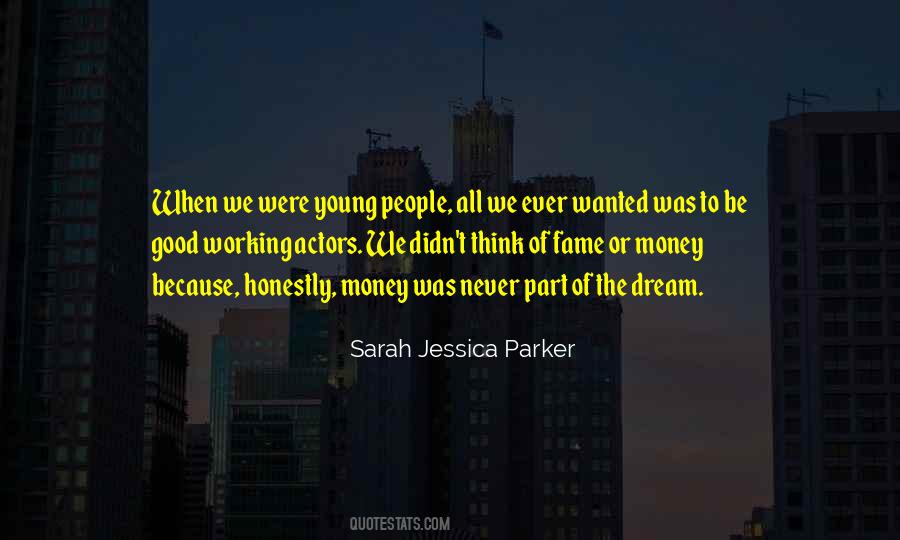 Quotes About Sarah Jessica Parker #202515