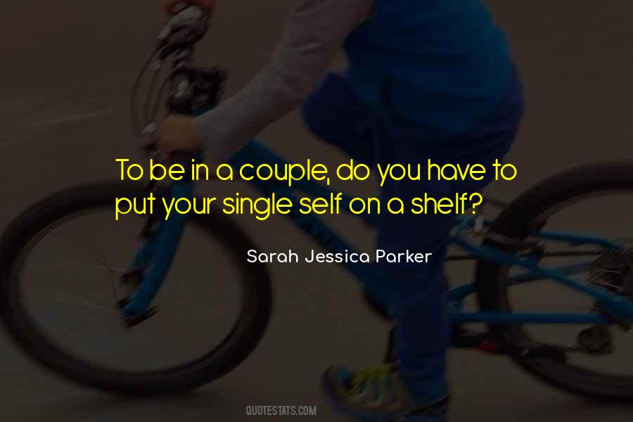 Quotes About Sarah Jessica Parker #31473