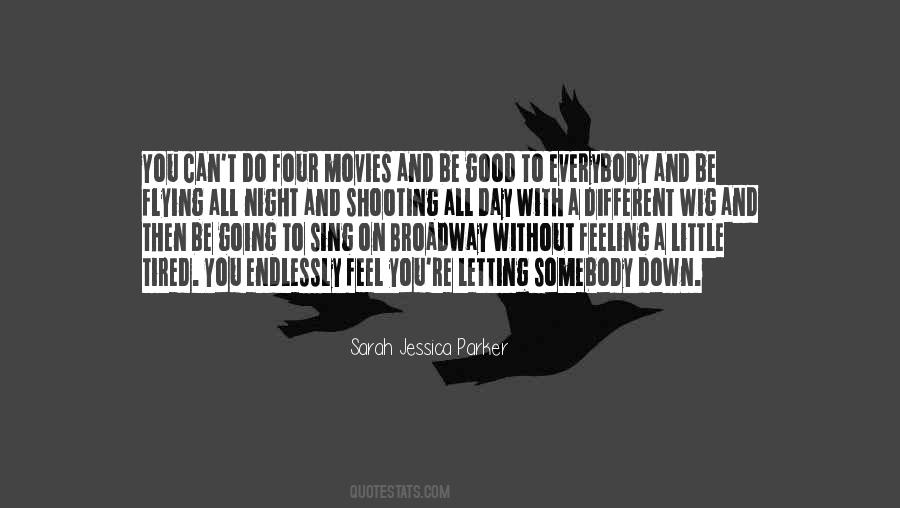 Quotes About Sarah Jessica Parker #354348