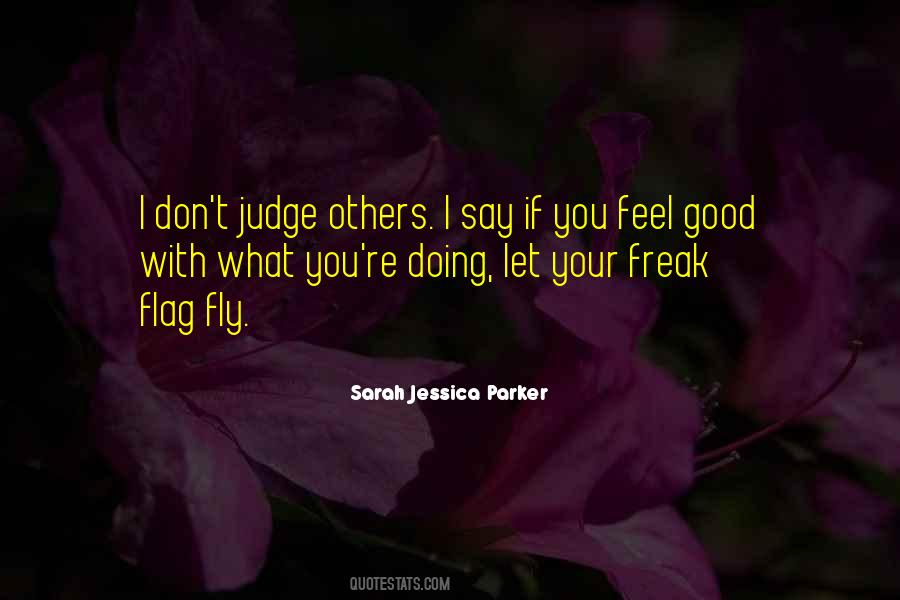 Quotes About Sarah Jessica Parker #485293