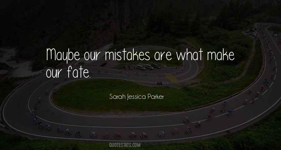 Quotes About Sarah Jessica Parker #858008