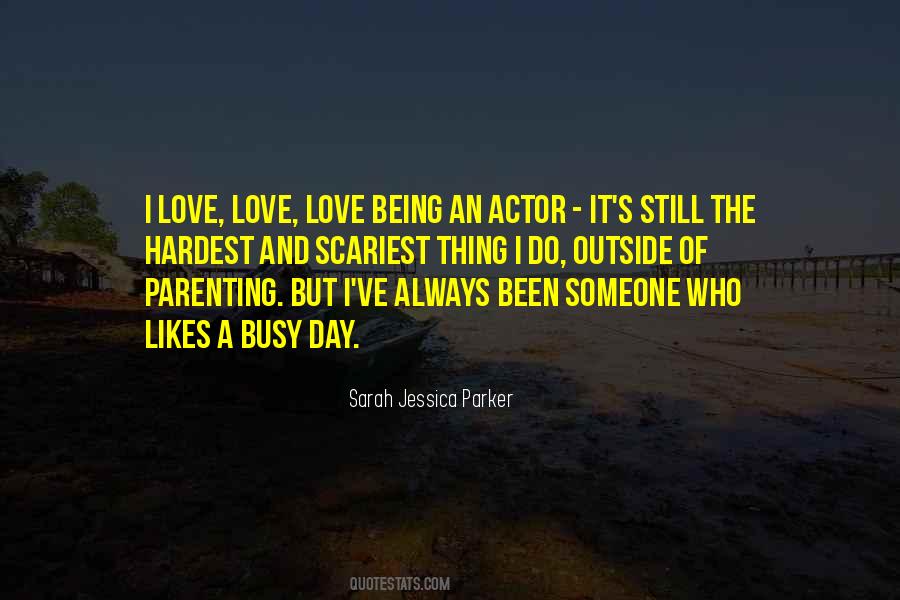 Quotes About Sarah Jessica Parker #957193