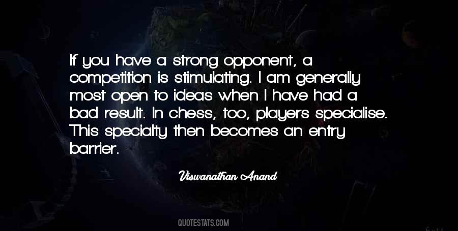 Quotes About Viswanathan Anand #787796