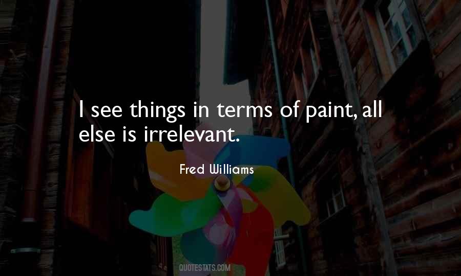 Quotes About Fred Williams #1159611