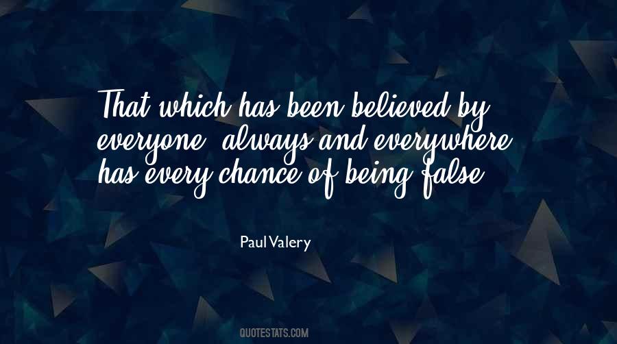 Quotes About Being Believed #1080549