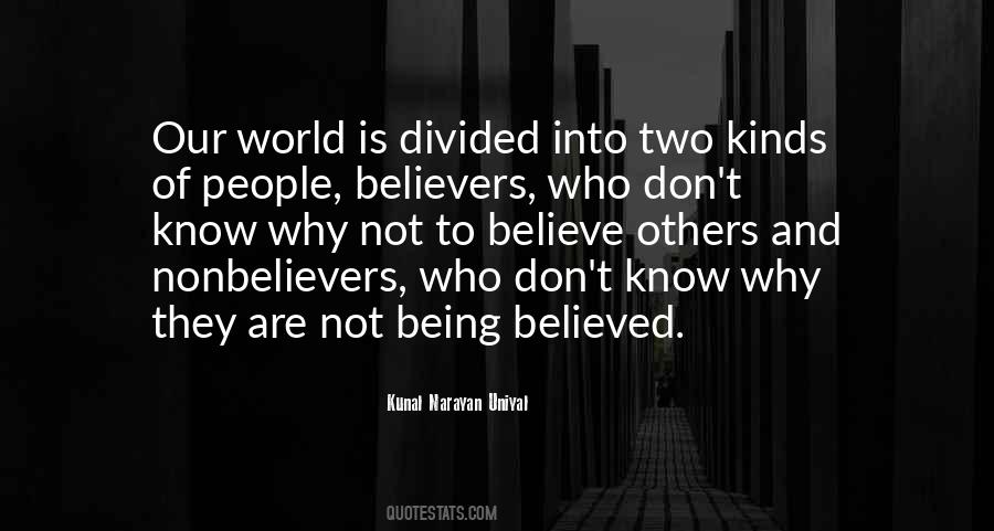 Quotes About Being Believed #1839819