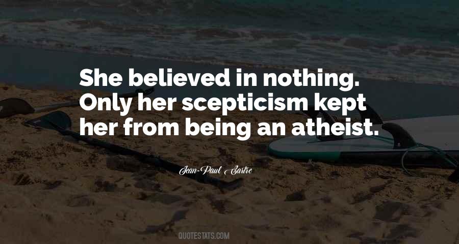 Quotes About Being Believed In #559804