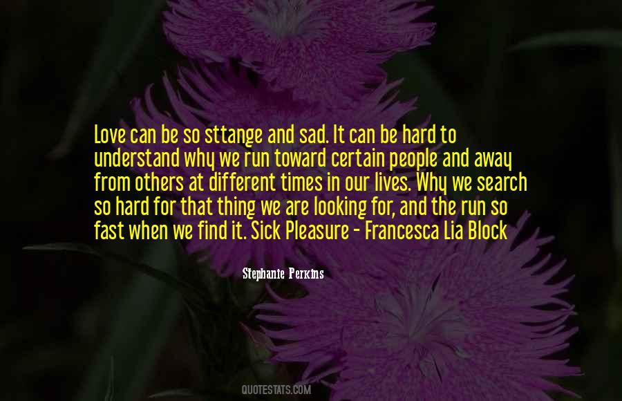 Sad Times Quotes #1047323