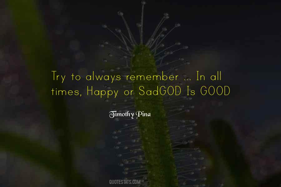 Sad Times Quotes #466017