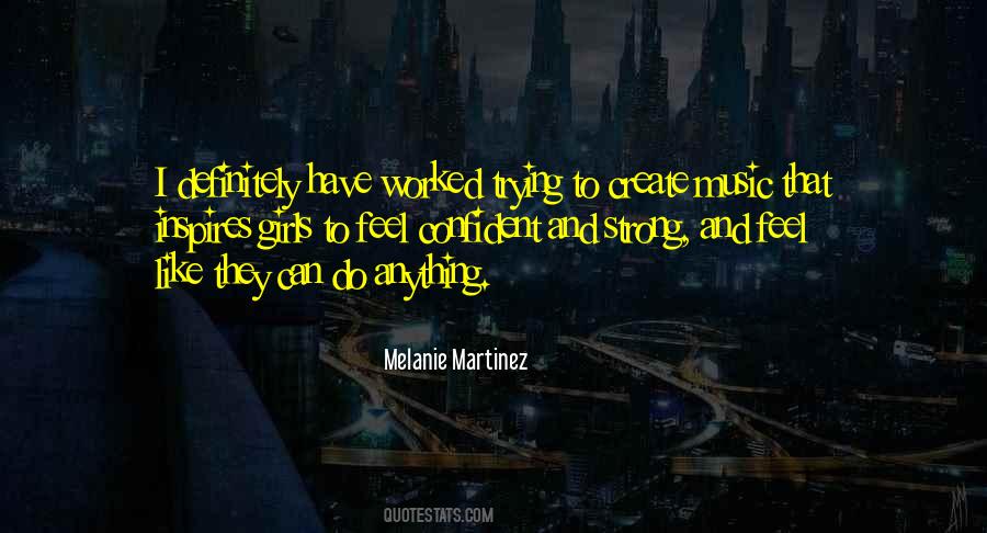 Quotes About Melanie Martinez #1663868