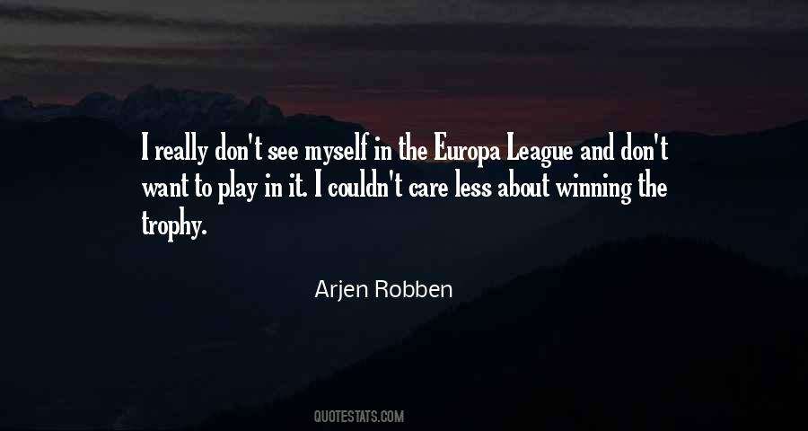 Quotes About Arjen Robben #1523594