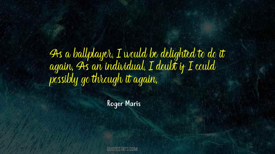 Quotes About Roger Maris #1313054