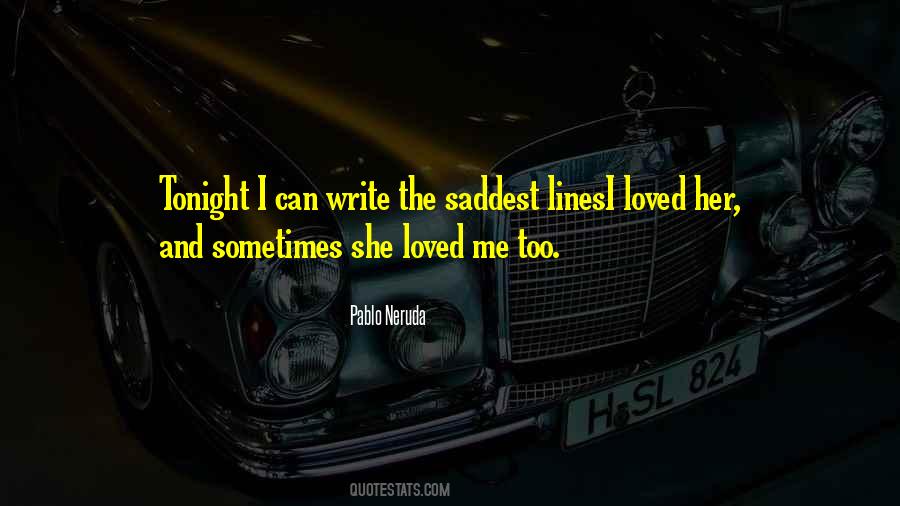 Saddest Ever Love Quotes #1031083