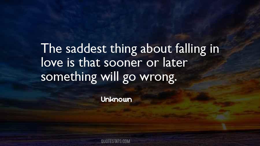 Saddest Ever Love Quotes #1551228