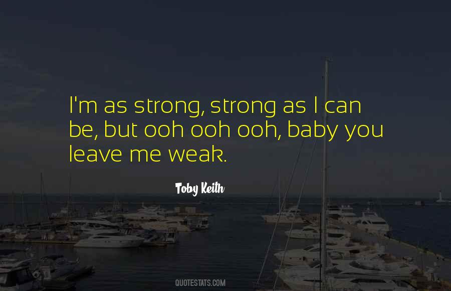Quotes About Toby Keith #1679717