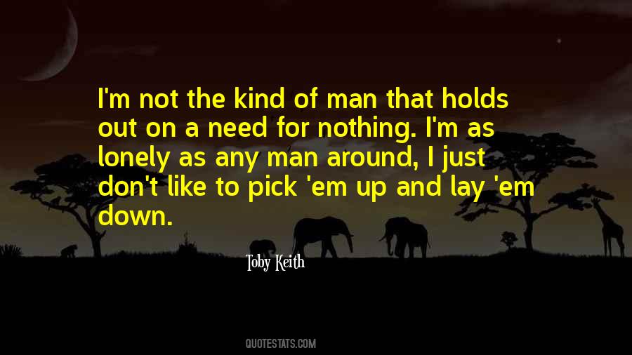 Quotes About Toby Keith #170051
