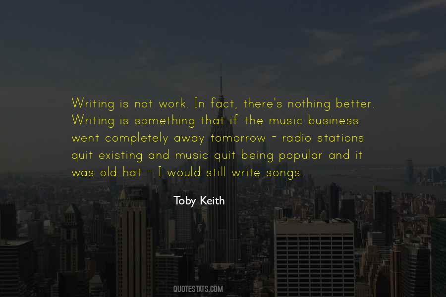 Quotes About Toby Keith #713369