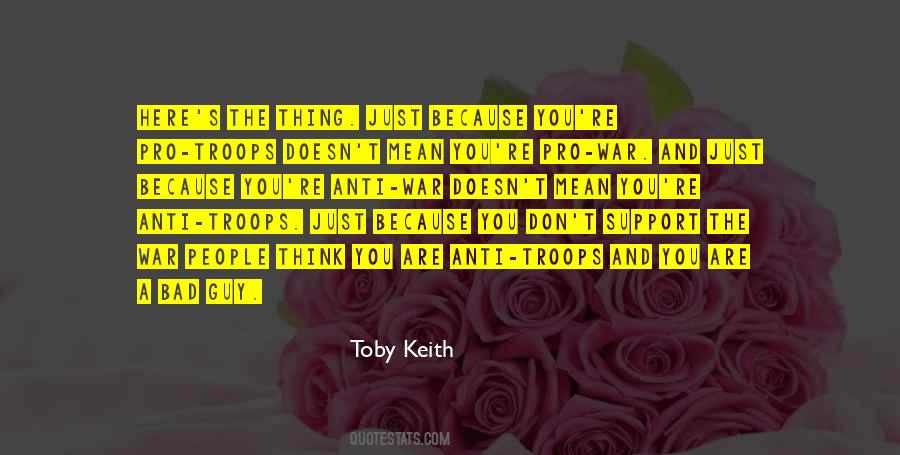 Quotes About Toby Keith #720723