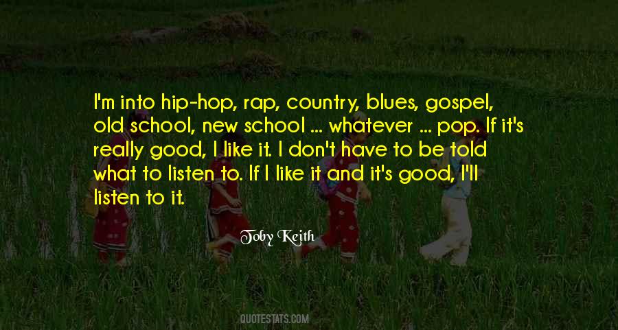 Quotes About Toby Keith #8589