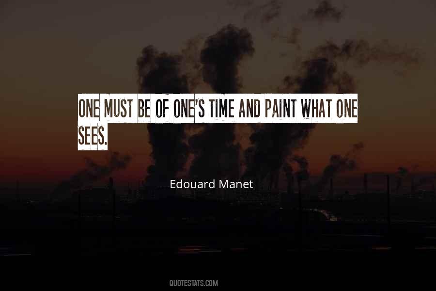 Quotes About Edouard Manet #595195