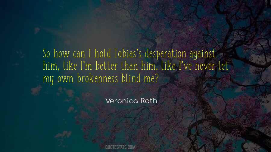 Quotes About Veronica Roth #19589