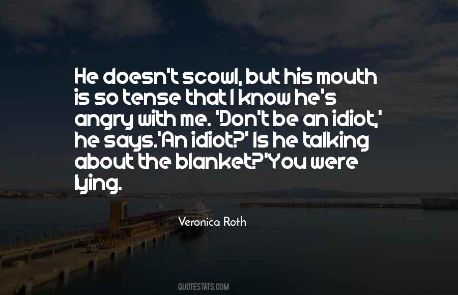 Quotes About Veronica Roth #80042