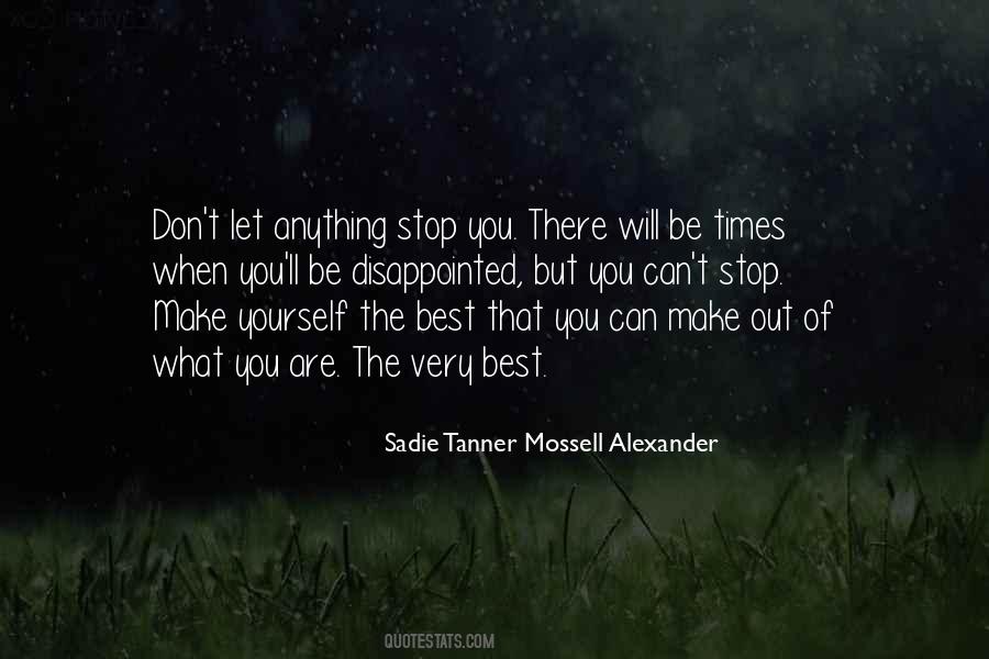 Sadie T.m. Alexander Quotes #1782305