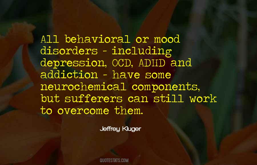 Quotes About Addiction And Depression #657143