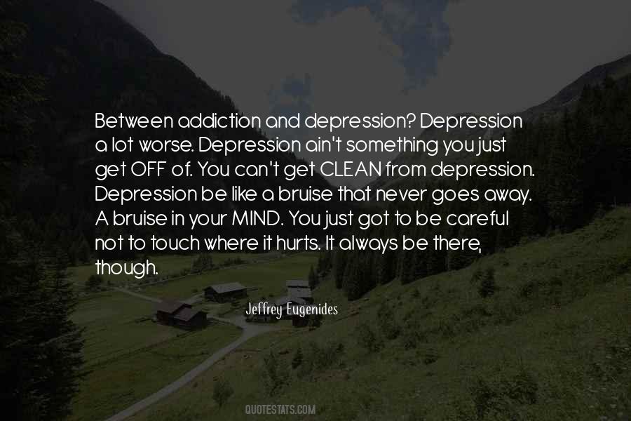 Quotes About Addiction And Depression #801834