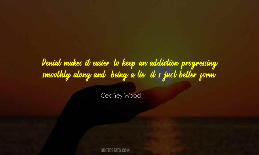 Quotes About Addiction Denial #393746