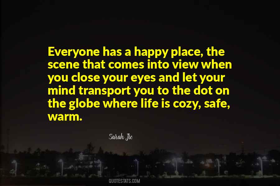 Safe And Warm Quotes #122287