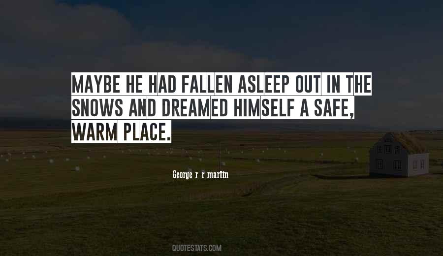 Safe And Warm Quotes #1534636
