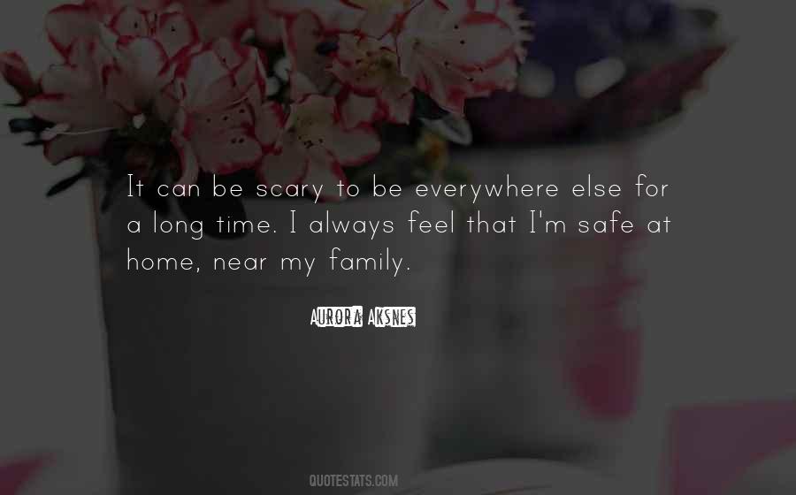 Safe At Home Quotes #1343574