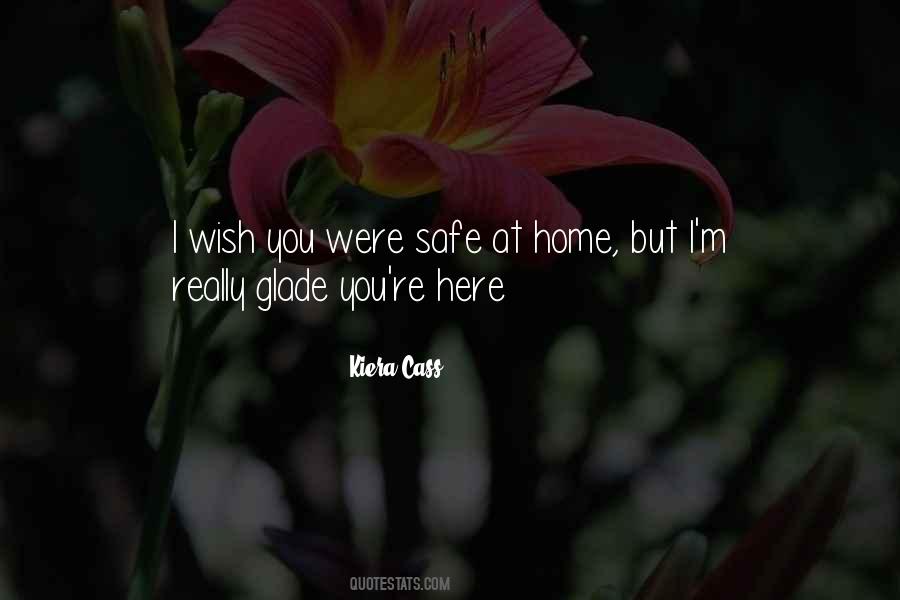 Safe At Home Quotes #830462