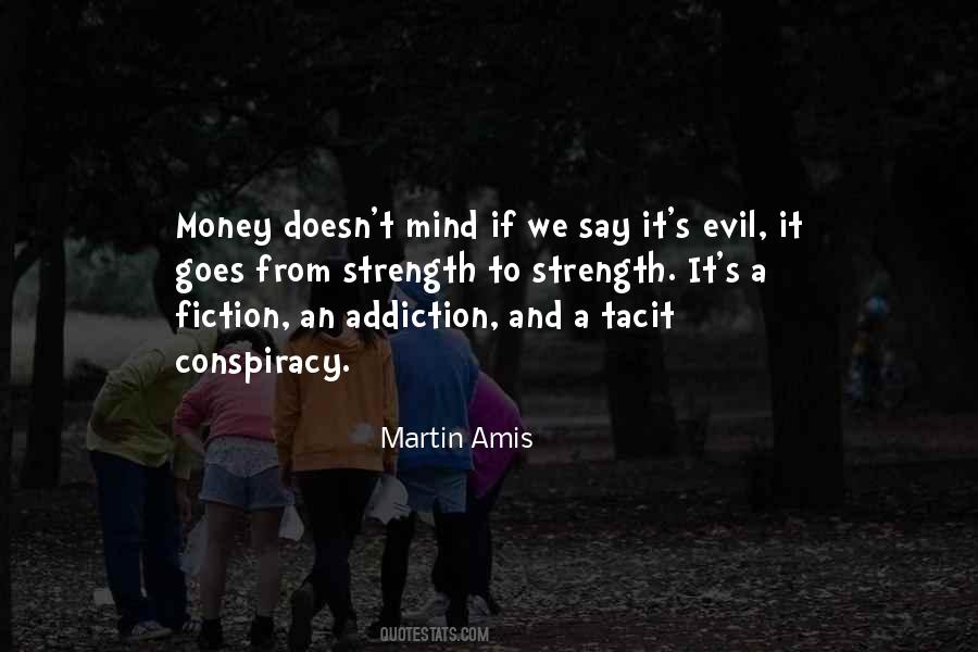 Quotes About Addiction To Money #138473