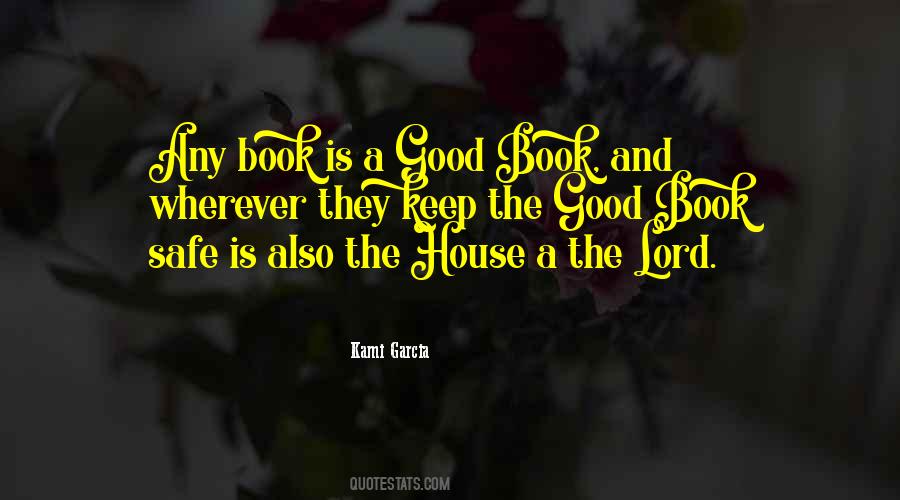 Safe House Quotes #379608