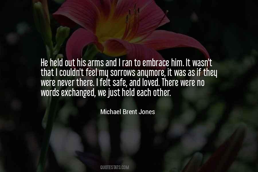 Safe In His Arms Quotes #1792431