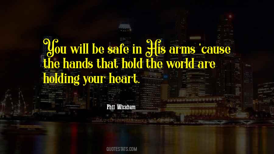 Safe In His Arms Quotes #427688