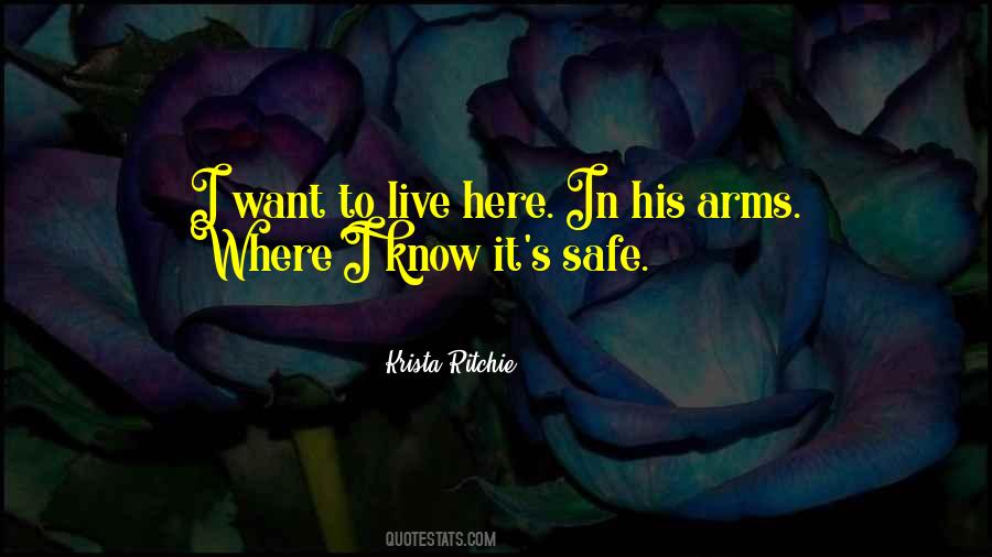 Safe In My Arms Quotes #1590407