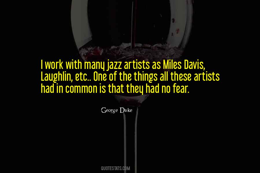 Quotes About Miles Davis #1149815