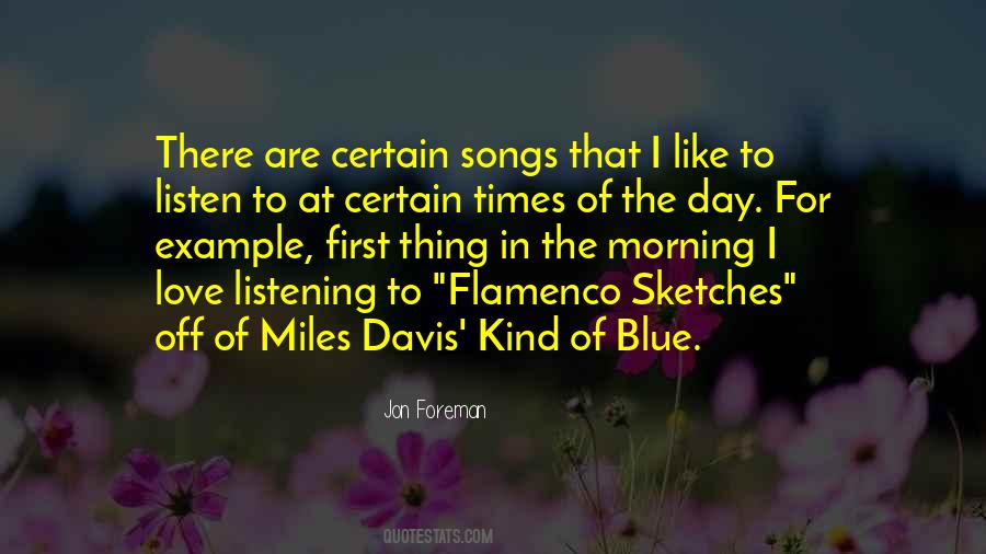 Quotes About Miles Davis #1320399