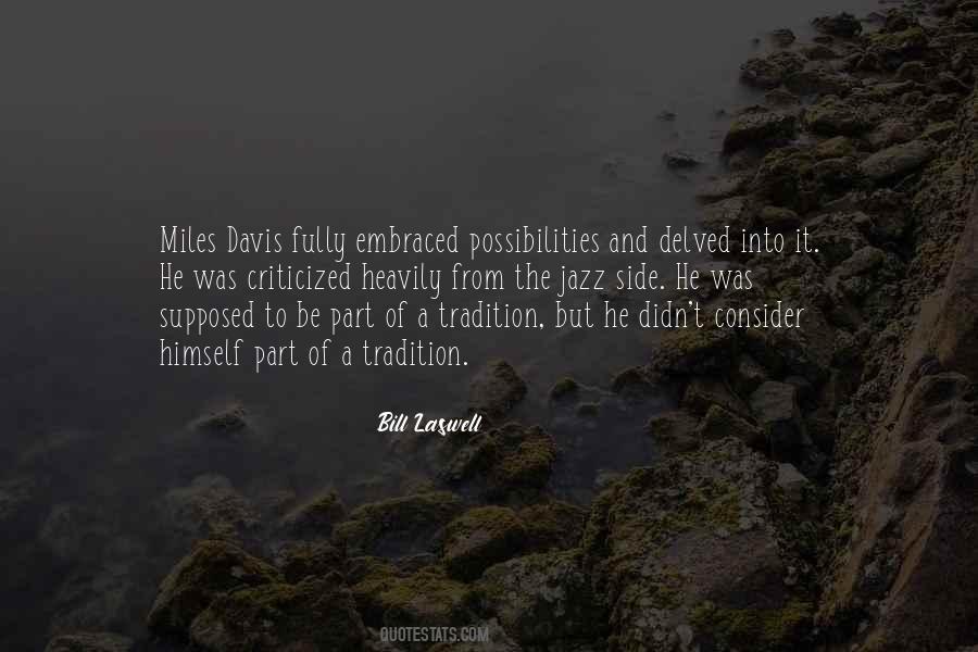 Quotes About Miles Davis #1385250