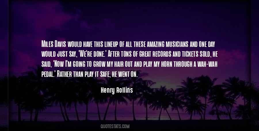 Quotes About Miles Davis #1549386