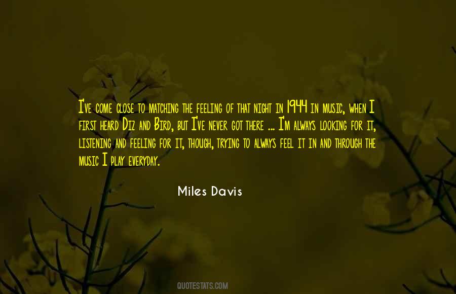 Quotes About Miles Davis #233369