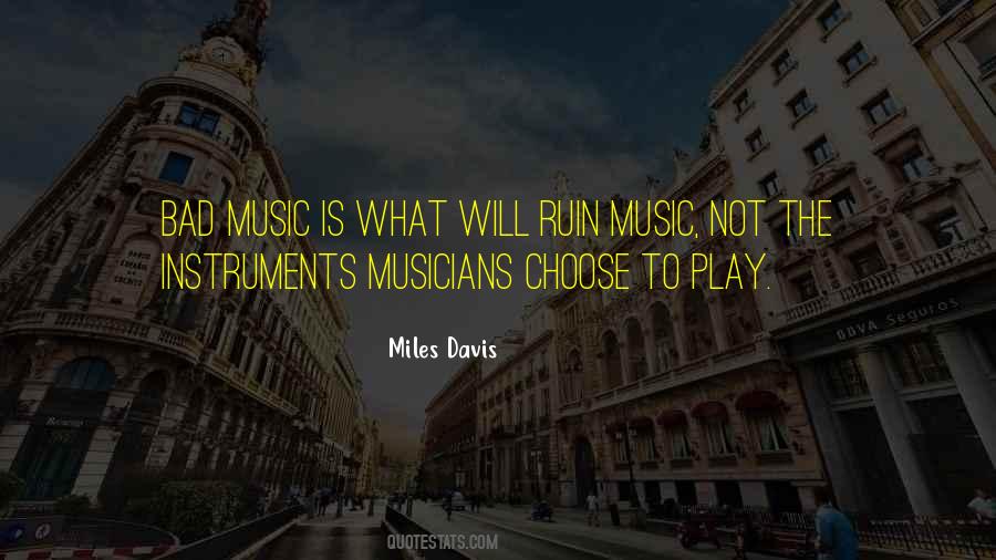 Quotes About Miles Davis #271207