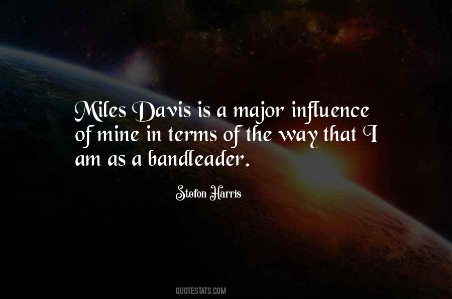 Quotes About Miles Davis #399748