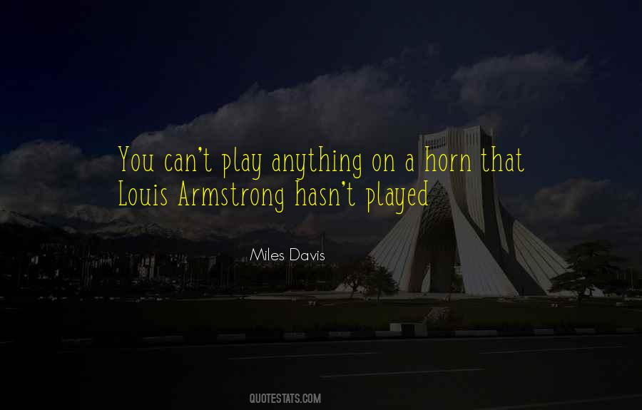 Quotes About Miles Davis #464617