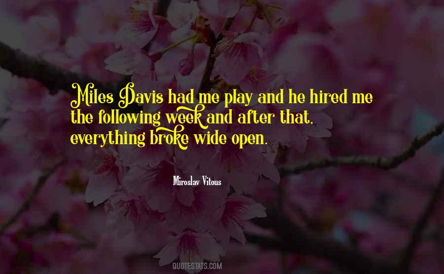 Quotes About Miles Davis #563233