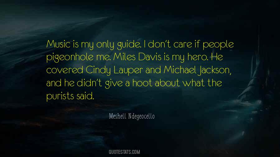 Quotes About Miles Davis #722755