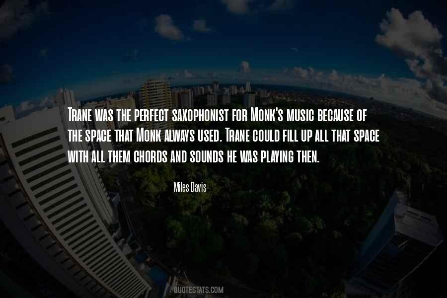 Quotes About Miles Davis #805164 Quotes About Miles Davis #805164